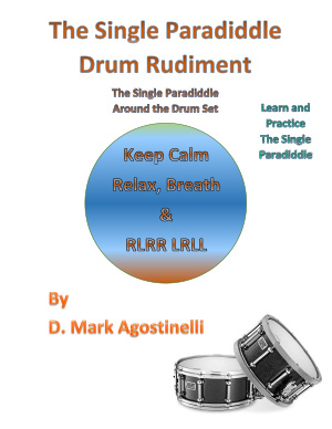 The Single Paradiddle Drum Rudiment - D Mark Agostinelli