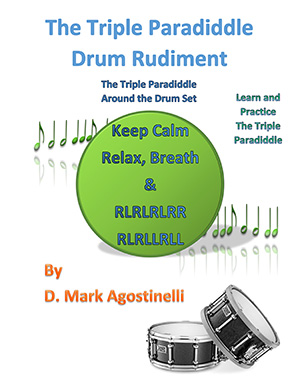 The Triple Paradiddle Drum Rudiment - D Mark Agostinelli
