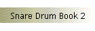 Snare Drum Book 2